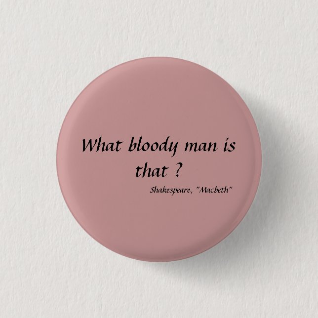 Button - Shakespeare - "Macbeth" (Front)
