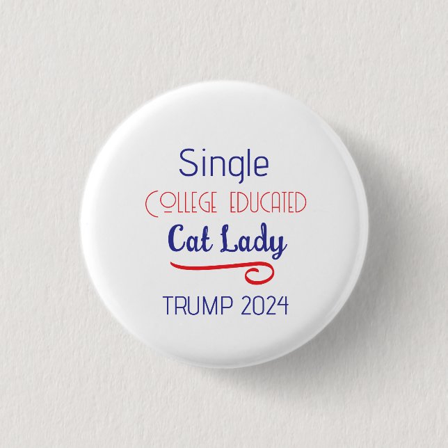Button Single Cat lady for trump (Front)