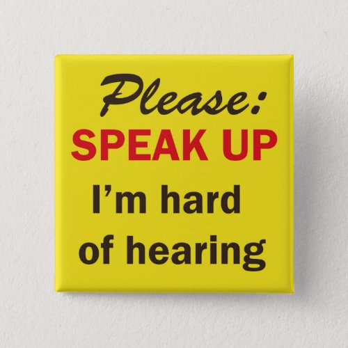 Button to help with my hearing