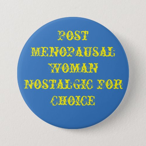 Button to wear to a protest march