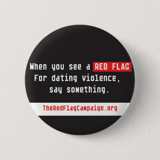 Button-When you see a red flag... Pinback Button