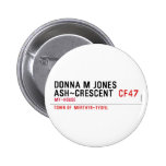 Donna M Jones Ash~Crescent   Buttons