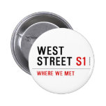 west  street  Buttons