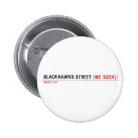 Blackhawks street  Buttons