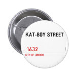 KAT-BOY STREET     Buttons