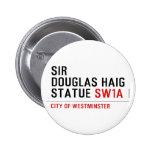 sir douglas haig statue  Buttons