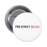 PRO STREET  Buttons