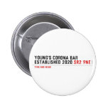 YOUNG'S CORONA BAR established 2020  Buttons