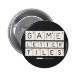 Game
 Letter
 Tiles  Buttons