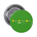 Happy Birthday Tyler  Buttons