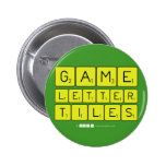 Game
 Letter
 Tiles  Buttons