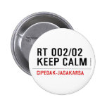 RT 002/02 KEEP CALM  Buttons