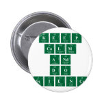 Keep
 CALM
 AND
 DO
 SCIENCE  Buttons