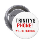 TRINITYS   Buttons