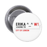 Erika ^_^  Buttons