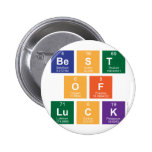 Best
 Of
 Luck  Buttons