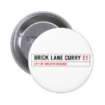Brick Lane Curry  Buttons