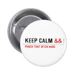 Keep calm  Buttons