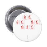 we 
 are the
 best 
 
   Buttons