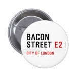 Bacon Street  Buttons