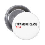 SYCAMORE CLASS   Buttons