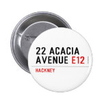 22 ACACIA AVENUE  Buttons
