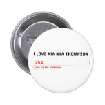 I LOVE KIA MIA THOMPSON    Buttons