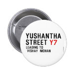Yushantha  Street  Buttons