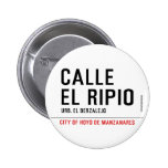 CALLE EL RIPIO  Buttons