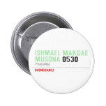 ISHMAEL MAKGAE MUSONA  Buttons