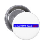 Mallinson Road  Buttons