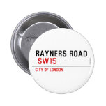 Rayners Road   Buttons