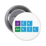 Liza
 Amaya  Buttons