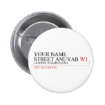 Your Name Street anuvab  Buttons