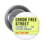 Error Free Street  Buttons