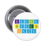 Kadina 
 Siddete
 Hayir  Buttons
