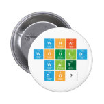 What
 would
 Walt
 Do?  Buttons