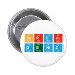Serdar 
 Deniz  Buttons