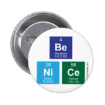 Be
 NiCe  Buttons