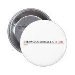 Chowgan mohalla  Buttons