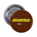 WHO'S AFRAID OF
 VIRGINIA WOOLF ?
   Buttons