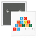mr
 Foster
 Science
 rm 315  Buttons (square)