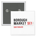 Borough Market  Buttons (square)