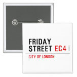 Friday  street  Buttons (square)