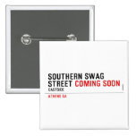 SOUTHERN SWAG Street  Buttons (square)