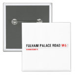 Fulham Palace Road  Buttons (square)