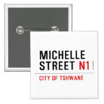 MICHELLE Street  Buttons (square)