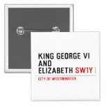king george vi and elizabeth  Buttons (square)