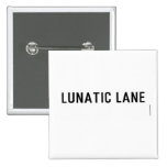 Lunatic Lane   Buttons (square)