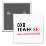 oxo tower  Buttons (square)